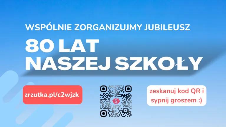Plakat: 80 lat naszej szkoły